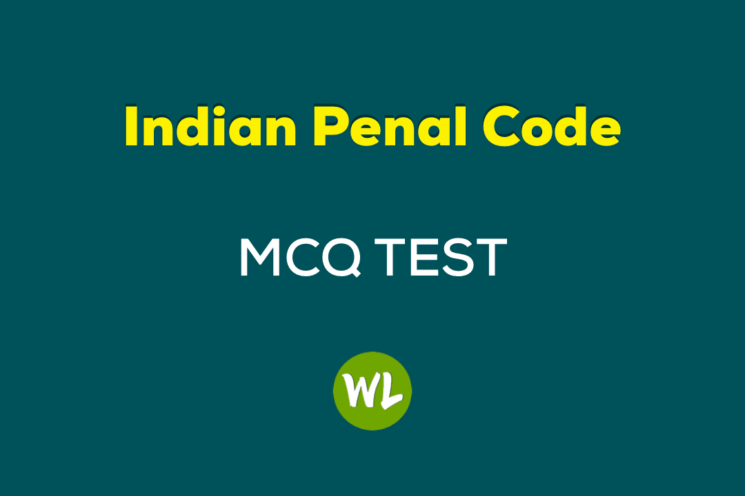 100 Multiple Choice Questions - Indian Penal Code